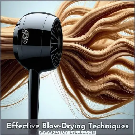 Effective Blow-Drying Techniques