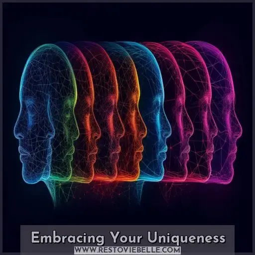 Embracing Your Uniqueness