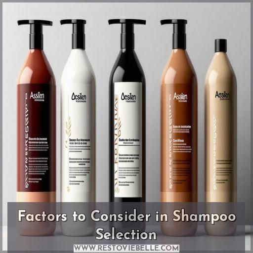 Factors to Consider in Shampoo Selection