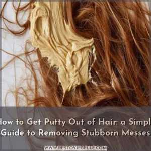 how to get putty out of hair