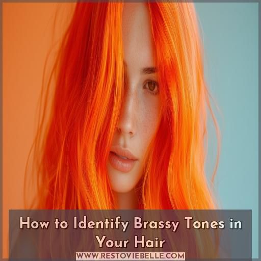 How to Identify Brassy Tones in Your Hair