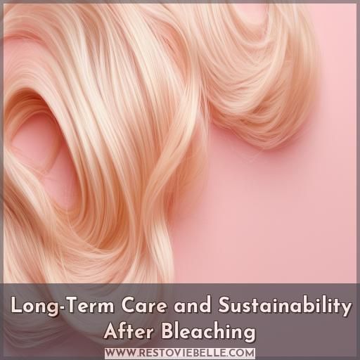 Long-Term Care and Sustainability After Bleaching