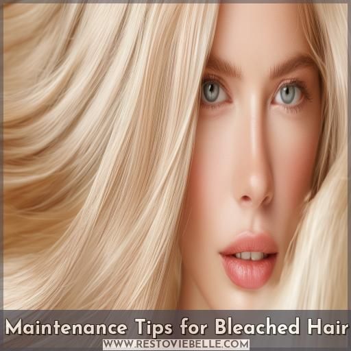 Maintenance Tips for Bleached Hair