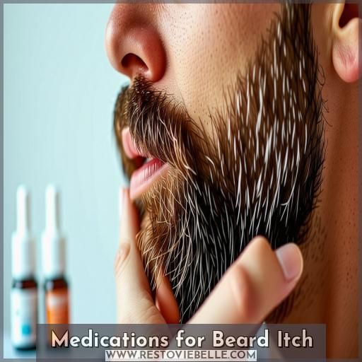 Medications for Beard Itch