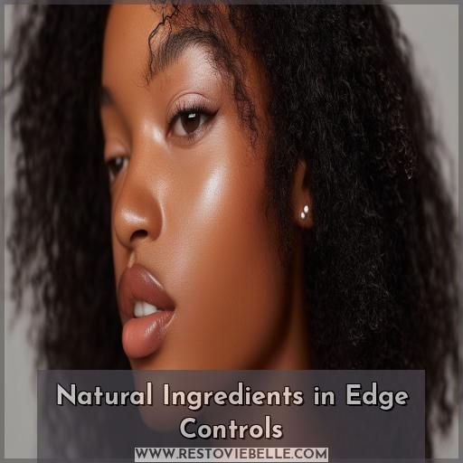 Natural Ingredients in Edge Controls
