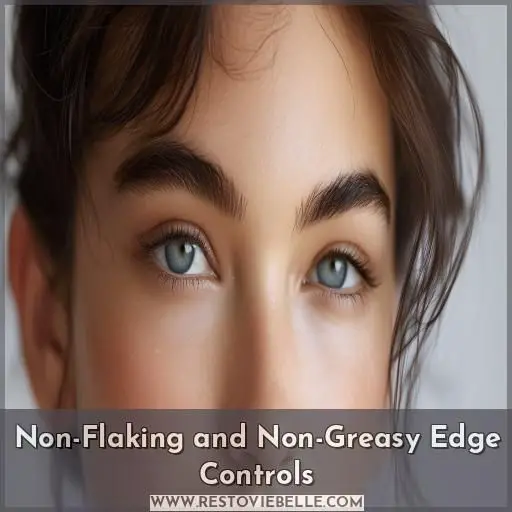 Non-Flaking and Non-Greasy Edge Controls