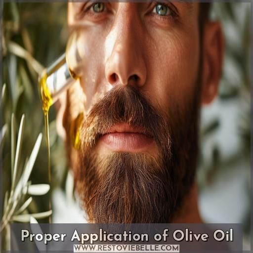 Proper Application of Olive Oil