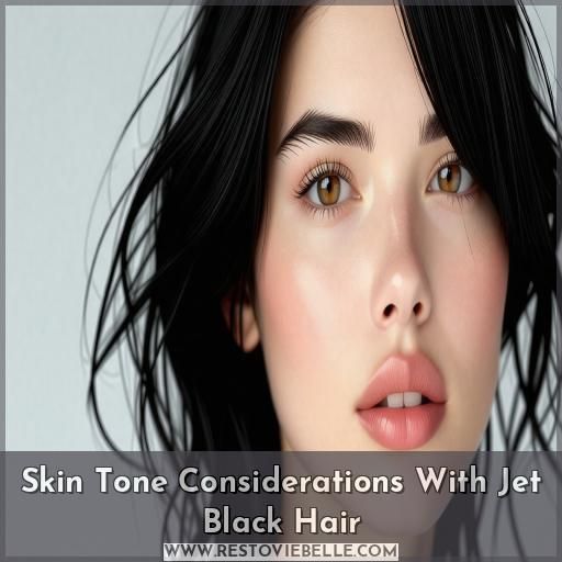Skin Tone Considerations With Jet Black Hair