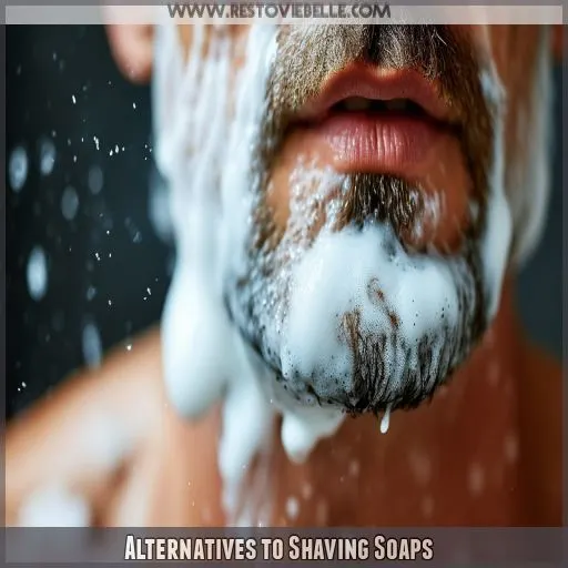 Alternatives to Shaving Soaps