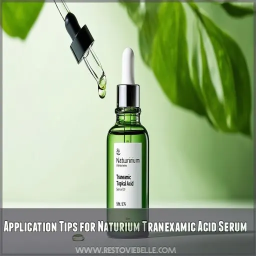 Application Tips for Naturium Tranexamic Acid Serum