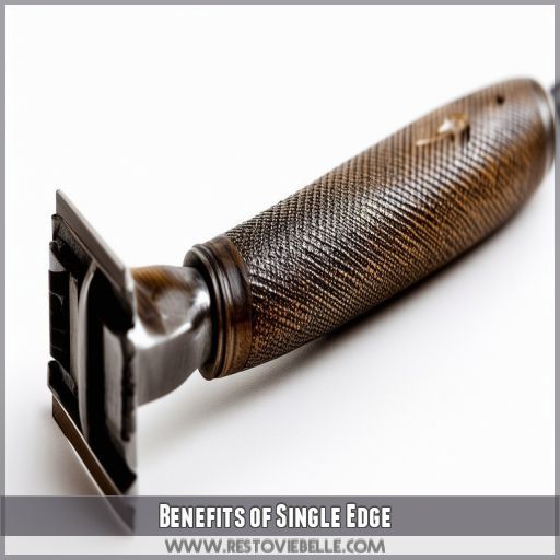 Benefits of Single Edge
