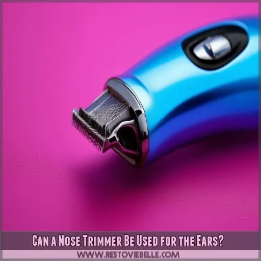 Can a Nose Trimmer Be Used for the Ears