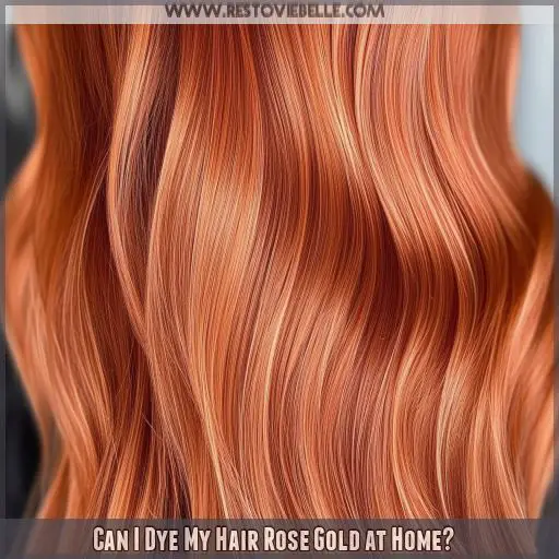 Can I Dye My Hair Rose Gold at Home