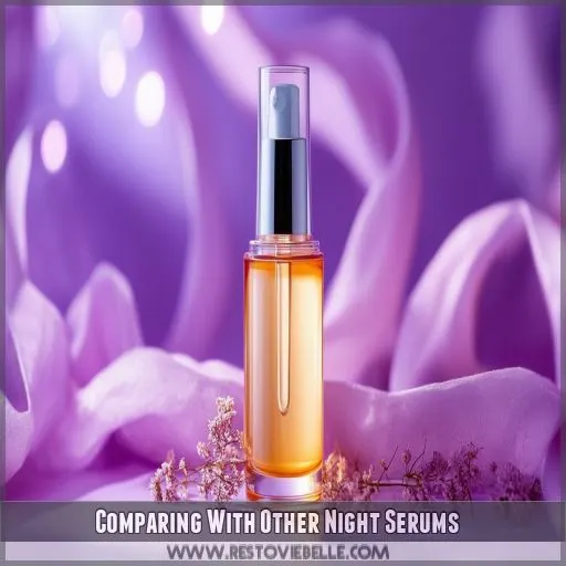 Comparing With Other Night Serums