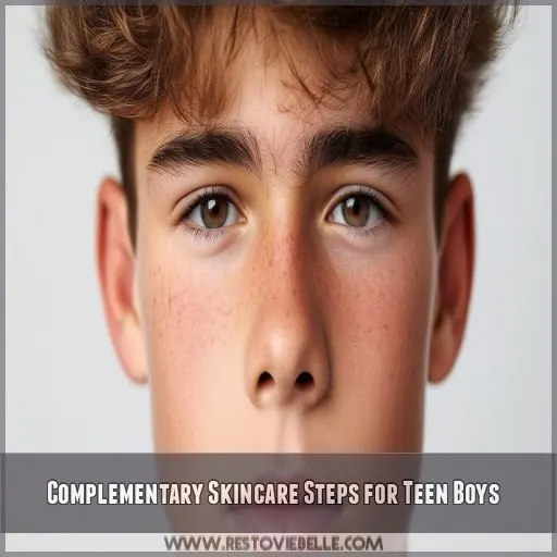 Complementary Skincare Steps for Teen Boys