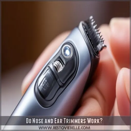 Do Nose and Ear Trimmers Work