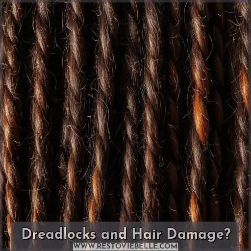 Dreadlocks and Hair Damage
