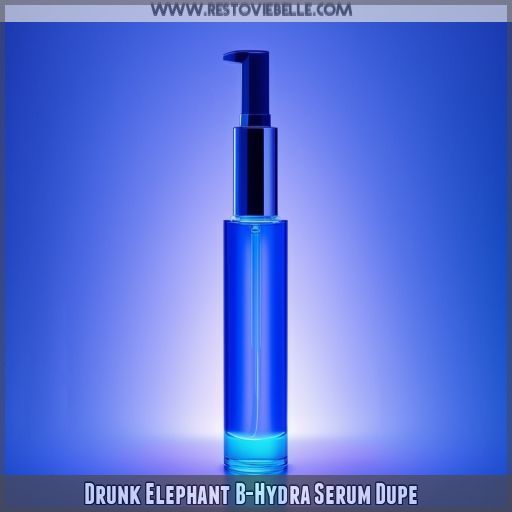 Drunk Elephant B-Hydra Serum Dupe