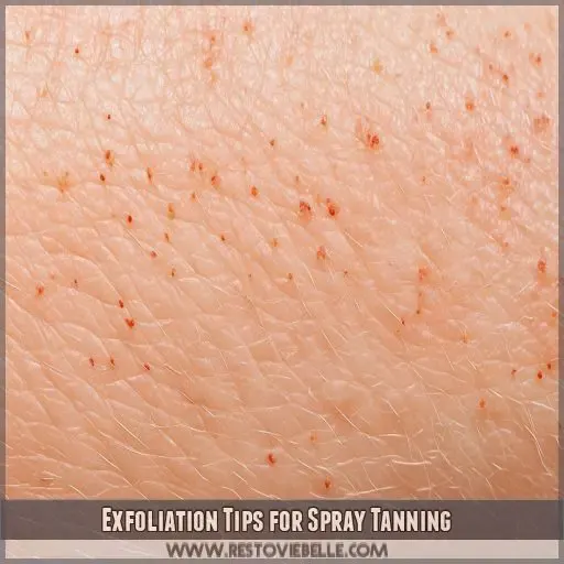 Exfoliation Tips for Spray Tanning