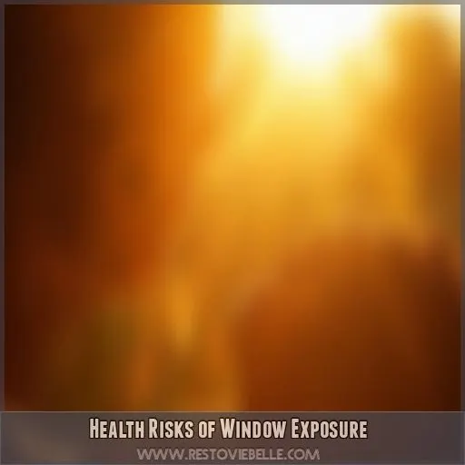 Health Risks of Window Exposure