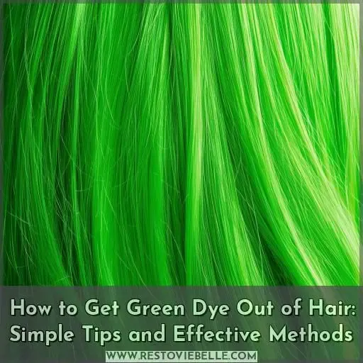how to get green dye out of hair