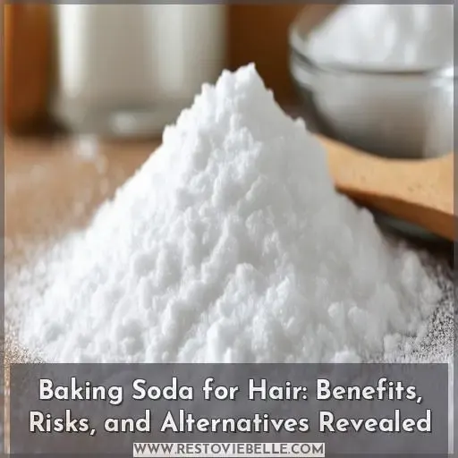 is baking soda good for your hair