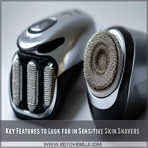 Key Features to Look for in Sensitive Skin Shavers