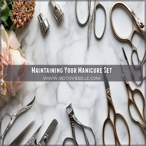 Maintaining Your Manicure Set