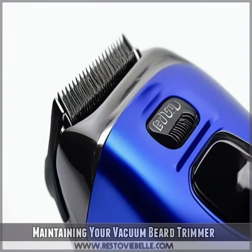 Maintaining Your Vacuum Beard Trimmer