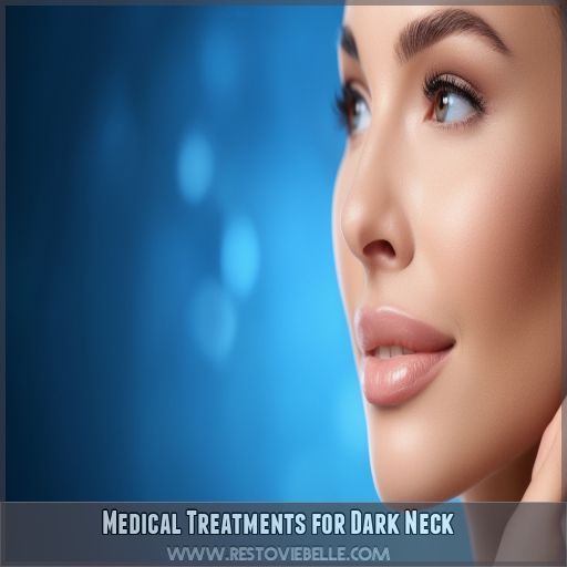 Medical Treatments for Dark Neck