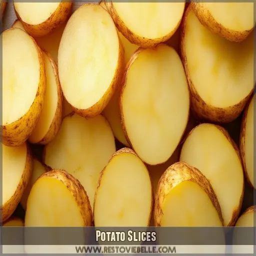 Potato Slices