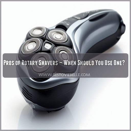 Pros of Rotary Shavers — When Should You Use One