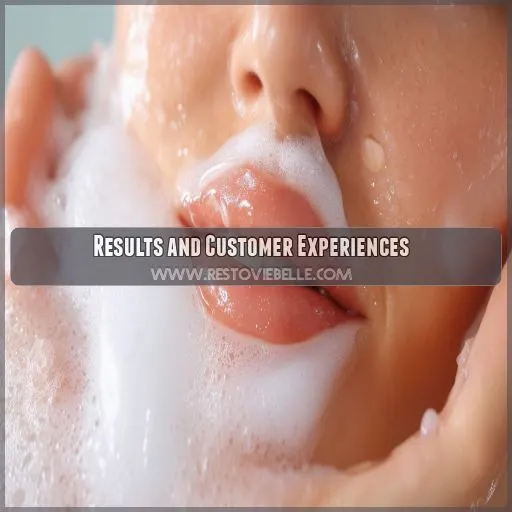 Results and Customer Experiences