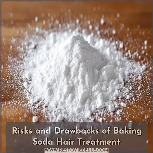 Risks and Drawbacks of Baking Soda Hair Treatment