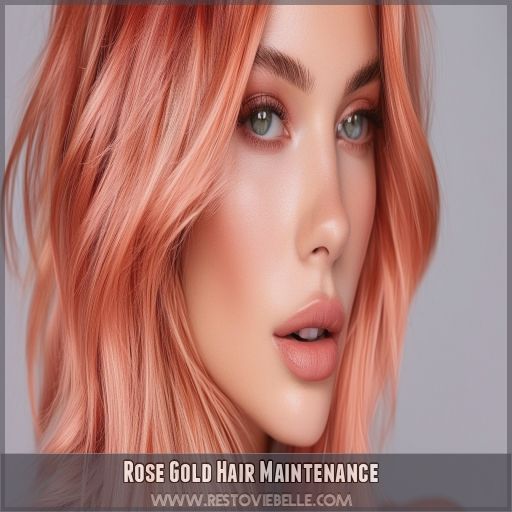Rose Gold Hair Maintenance