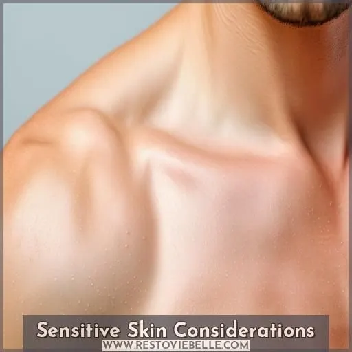 Sensitive Skin Considerations