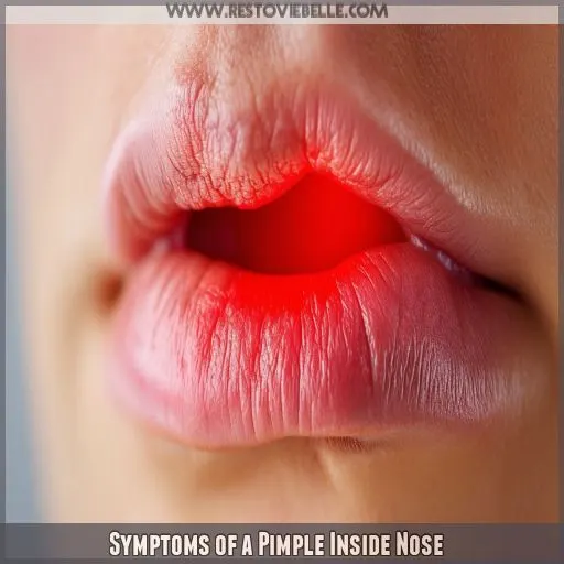 Symptoms of a Pimple Inside Nose