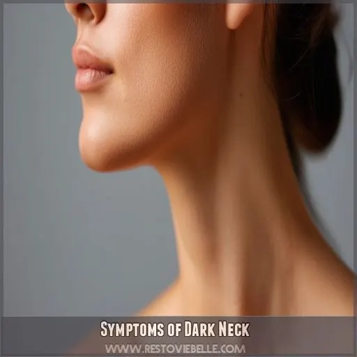 Symptoms of Dark Neck