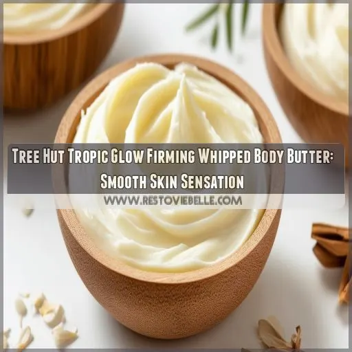 tree hut tropic glow firming whipped body butte