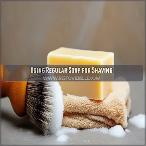 Using Regular Soap for Shaving