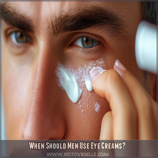 When Should Men Use Eye Creams