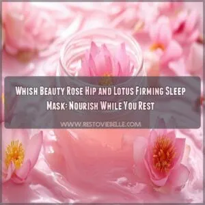 whish beauty rose hip and lotus firming sleep mask review