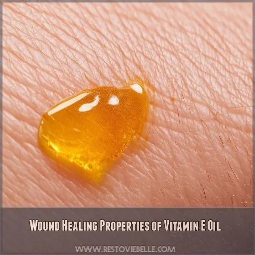 Wound Healing Properties of Vitamin E Oil