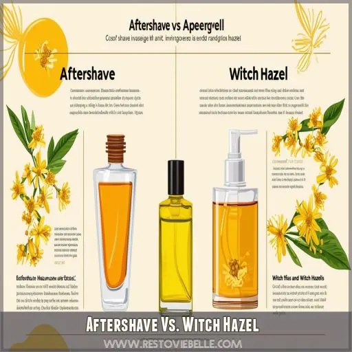 Aftershave Vs. Witch Hazel