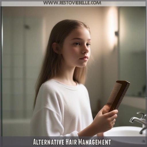 Alternative Hair Management