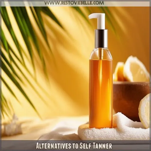 Alternatives to Self Tanner