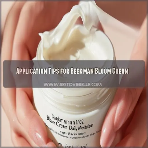 Application Tips for Beekman Bloom Cream