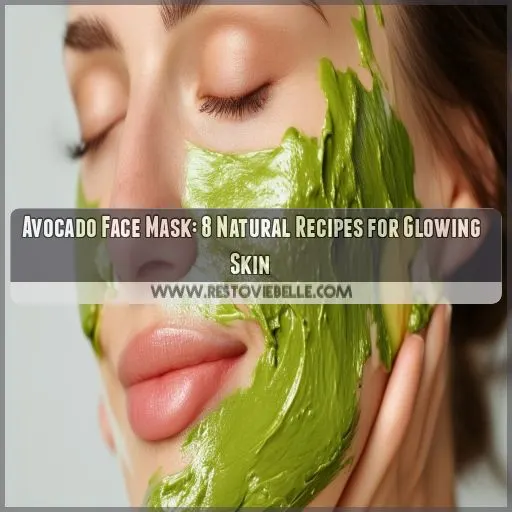 avocado face mask