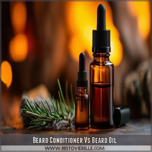 Beard Conditioner Vs Beard Oil