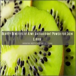 beauty benefits of kiwi for skin and hair